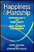 Happiness and Hardship: Opportunity and Insecurity in New Market Economies