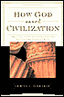 How God Saved Civilization