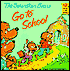 The Berenstain Bears Go to School