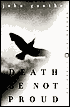 Death Be Not Proud by John Gunther: Book Cover