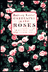 Gardening with Roses: A Practical and Inspirational Guide