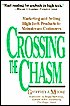 Crossing the Chasm: Marketing and Selling High-Tech Products to Mainstream Customers