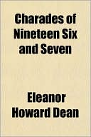 Charades Of Nineteen Six And Seven