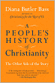 A People's History of Christianity: The Other Side of the Story