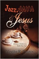 Jazz, Java & Jesus