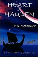 Heart Of Hauden by P. A. Seasholtz: Book Cover