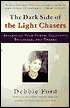 The Dark Side of the Light Chasers: Reclaiming Your Power, Creativity, Brilliance, and Dreams