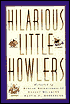Hilarious Little Howlers