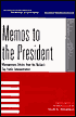 Memos to the President: Management Advice from the Nation's Top Public Administrators