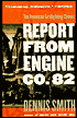 Report from Engine CO. 82