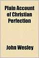Plain Account of Christian Perfection