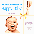 101 Ways to Raise a Happy Baby