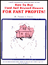 How to Buy Used and Bruised Houses for Fast Profits (Diamonds in the Rough)
