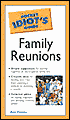 Pocket Idiot's Guide to Family Reunions