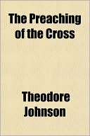 The Preaching of the Cross