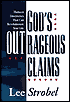 God's Outrageous Claims: Thirteen Discoveries That Can Revolutionize Your Life