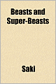 Beasts And Super-Beasts