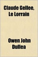 Claude Gelle, Le Lorrain