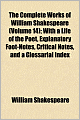 The Complete Works Of William Shakespeare (Volume 14); With A Life Of The Poet, Explanatory Foot-Notes, Critical Notes, And A Glossarial Index