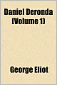 Daniel Deronda (Volume 1)