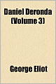Daniel Deronda (Volume 3)