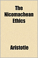 The Nicomachean Ethics