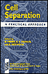 Cell Separation: A Practical Approach