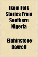 Ikom Folk Stories from Southern Nigeria
