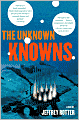 The Unknown Knowns