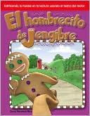 El Hombrecito de Jengibre (The Gingerbread Man): Folk and Fairy Tales