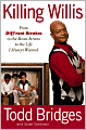 Killing Willis: From Diff'rent Strokes to the Mean Streets to the Life I Always Wanted