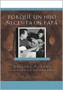 Porque Un Hijo Necesita Un Papa