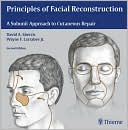 download Principles of Facial Reconstruction : A Subunit Approach to Cutaneous Repair book