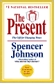 The Present: The Gift for Changing Times