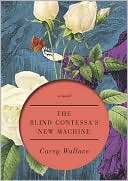 The Blind Contessa's New Machine