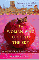 The Woman Who Fell from the Sky: An American Journalist in Yemen