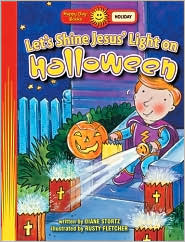 Let's Shine Jesus' Light on Halloween by Diane Stortz: Book Cover