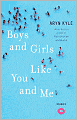 Boys and Girls Like You and Me: Stories