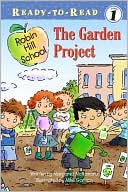 The Garden Project (Robin Hill School Ready-to-Read Series)