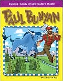 Paul Bunyan: Building Fluency Through Reader's Theater American Tall Tales and Legends: