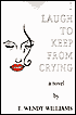 I Laugh to Keep from Crying
