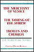 The Merchant of Venice and the Taming of the Shrew and Troilus and Cressida: The Shakespeare Novels