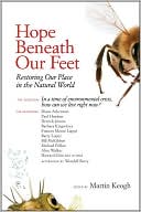 Hope Beneath Our Feet: Restoring Our Place in the Natural World