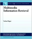 Multimedia Information Retrieval