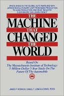 download The Machine That Changed the World : Based on the Massachusetts Institute of Technology 5-Million-Dollar 5-Year Study on the Future of the Automobile book