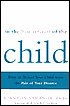 In the Best Interest of the Child: How to Protect Your Child from the Pain of Your Divorce