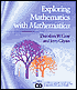 Exploring Mathematics with Mathematica