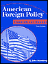 American Foreign Policy; Theoretical Essays