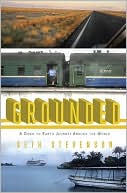Grounded: A Down to Earth Journey Around the World