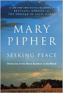 Seeking Peace: Chronicles of the Worst Buddhist in the World